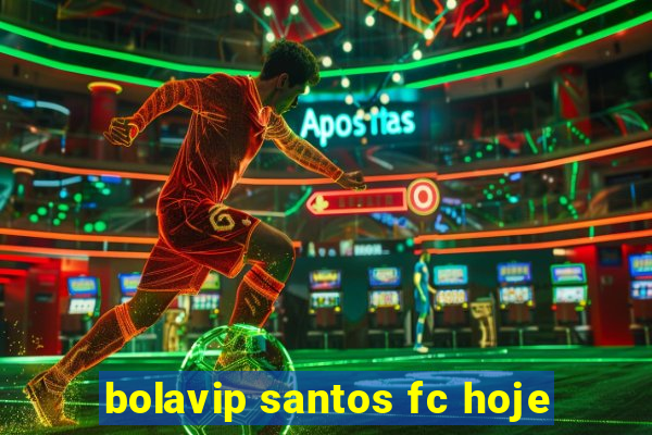 bolavip santos fc hoje